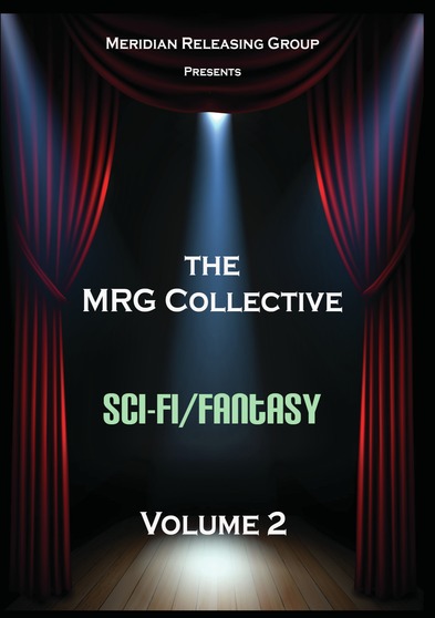 The MRG Collective Sci-fi/Fantasy Volume 2
