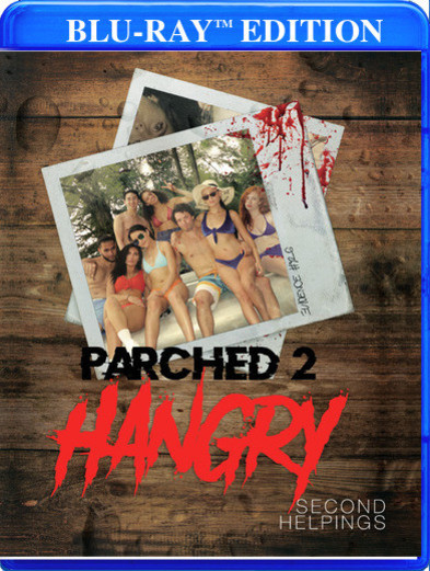 Parched 2: Hangry 