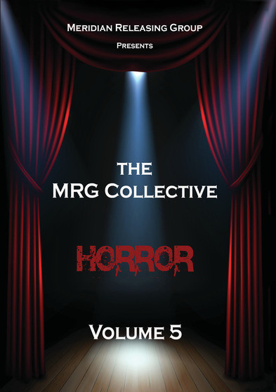 The MRG Collective Horror Volume 5