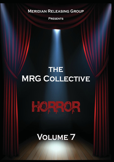 The MRG Collective -Horror Volume 7