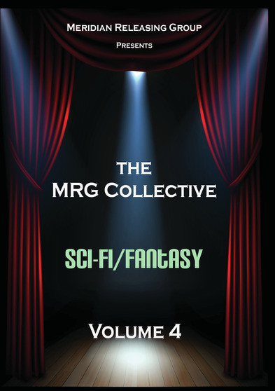The MRG Collective Sci-Fi/Fantasy Volume 4