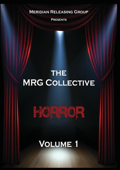 The MRG Collective Horror Volume 1, The