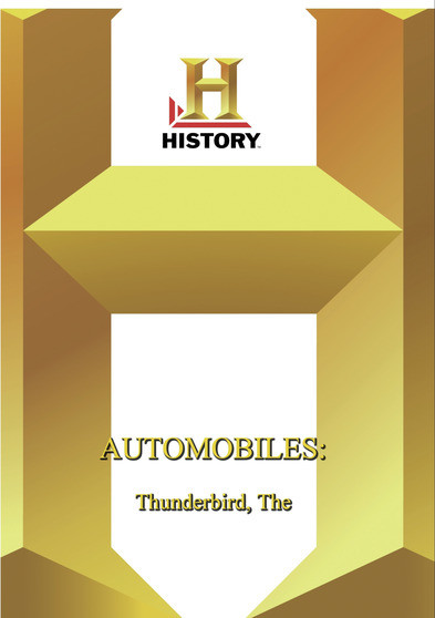 History -- The Automobiles Thunderbird
